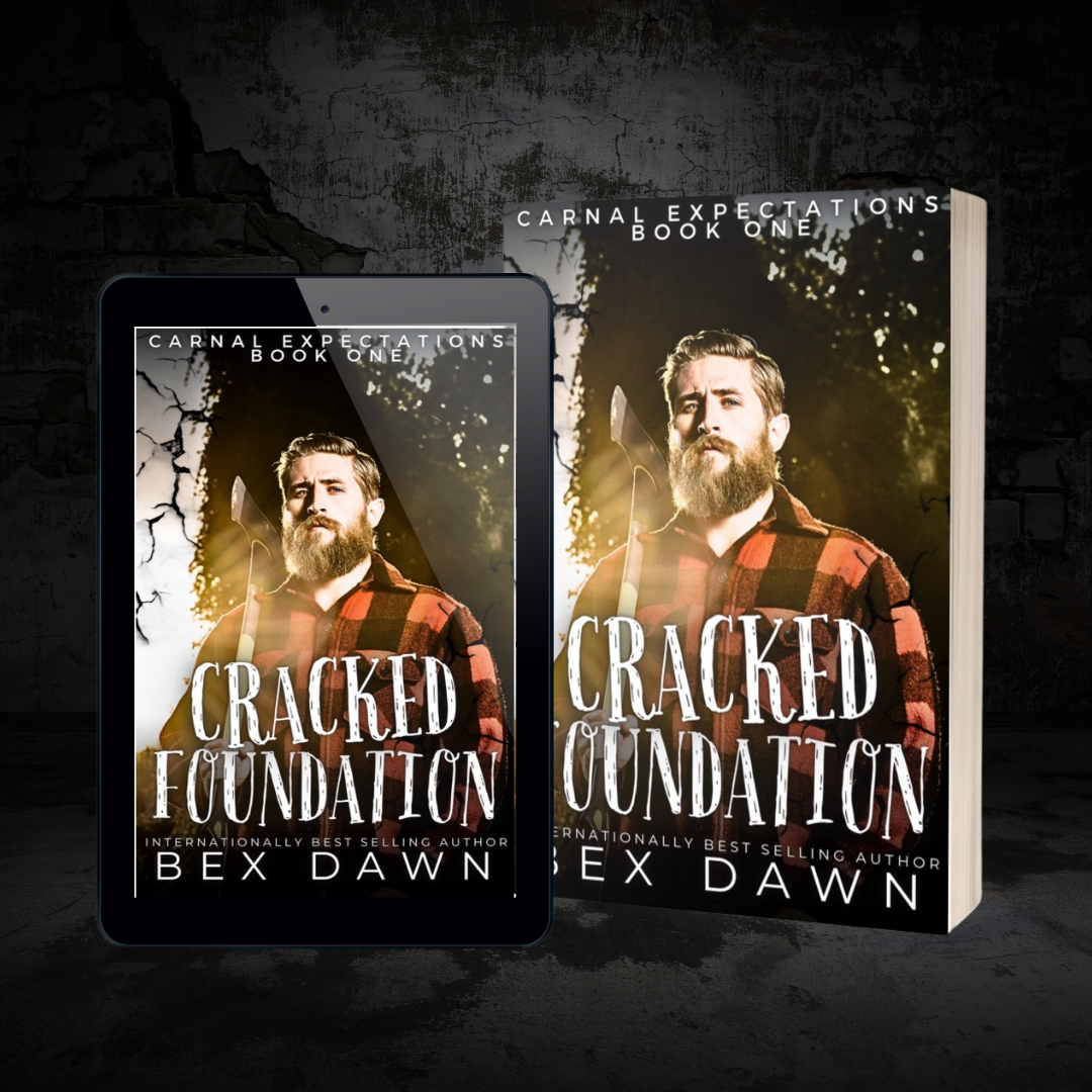 Cracked Foundation by Bex Dawn, NEW COVER