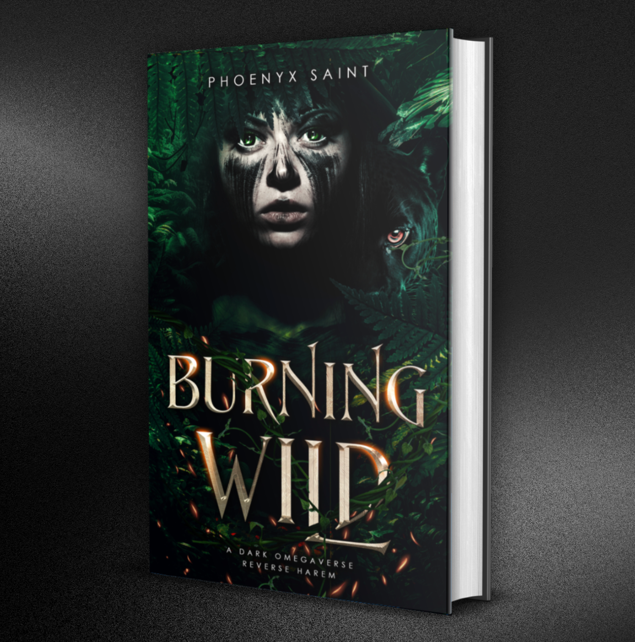 Burning Wild by Phoenyx Saint/Bex Dawn